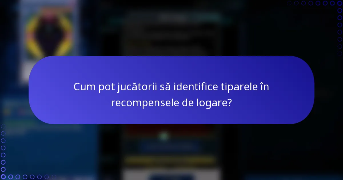 Cum pot jucătorii să identifice tiparele în recompensele de logare?